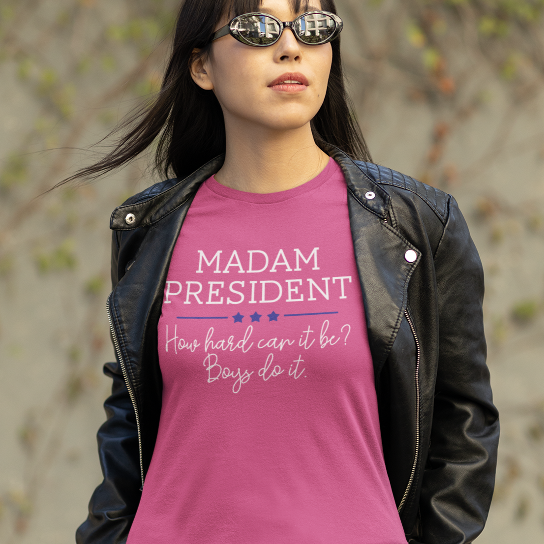 Madam President How Hard Can It Be? Boys Do It Shirt | All Sizes | Short Sleeve