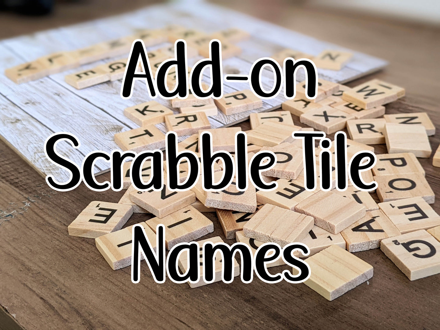 Add-On Scrabble Tile Names for Frame