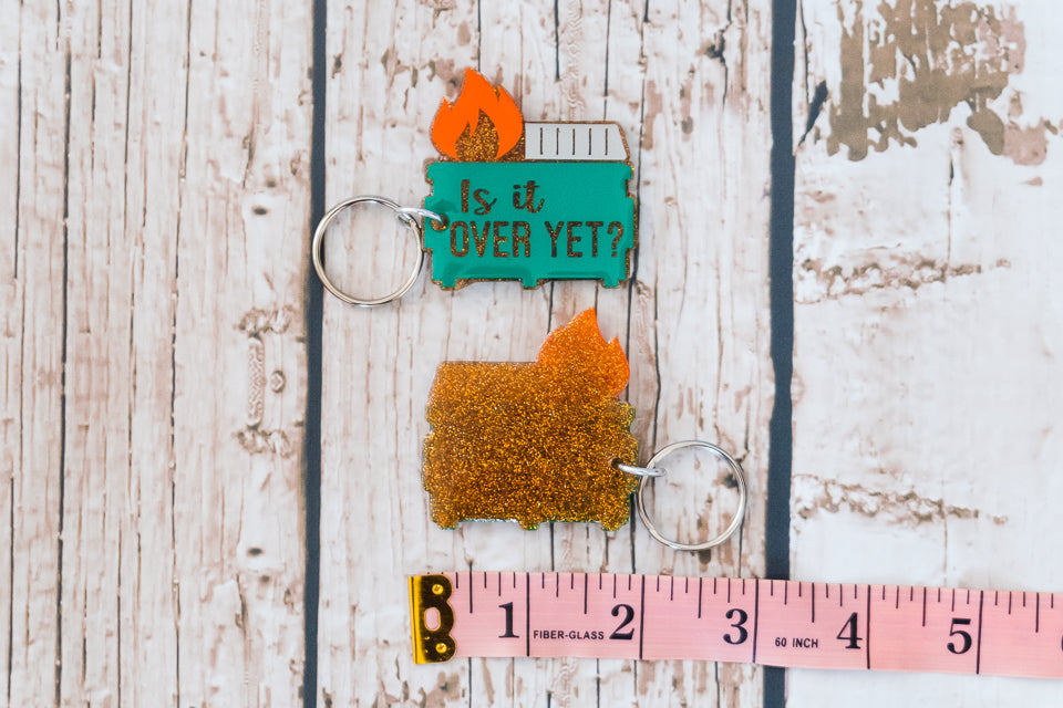 Dumpster Fire "Is It Over Yet?" Keychain