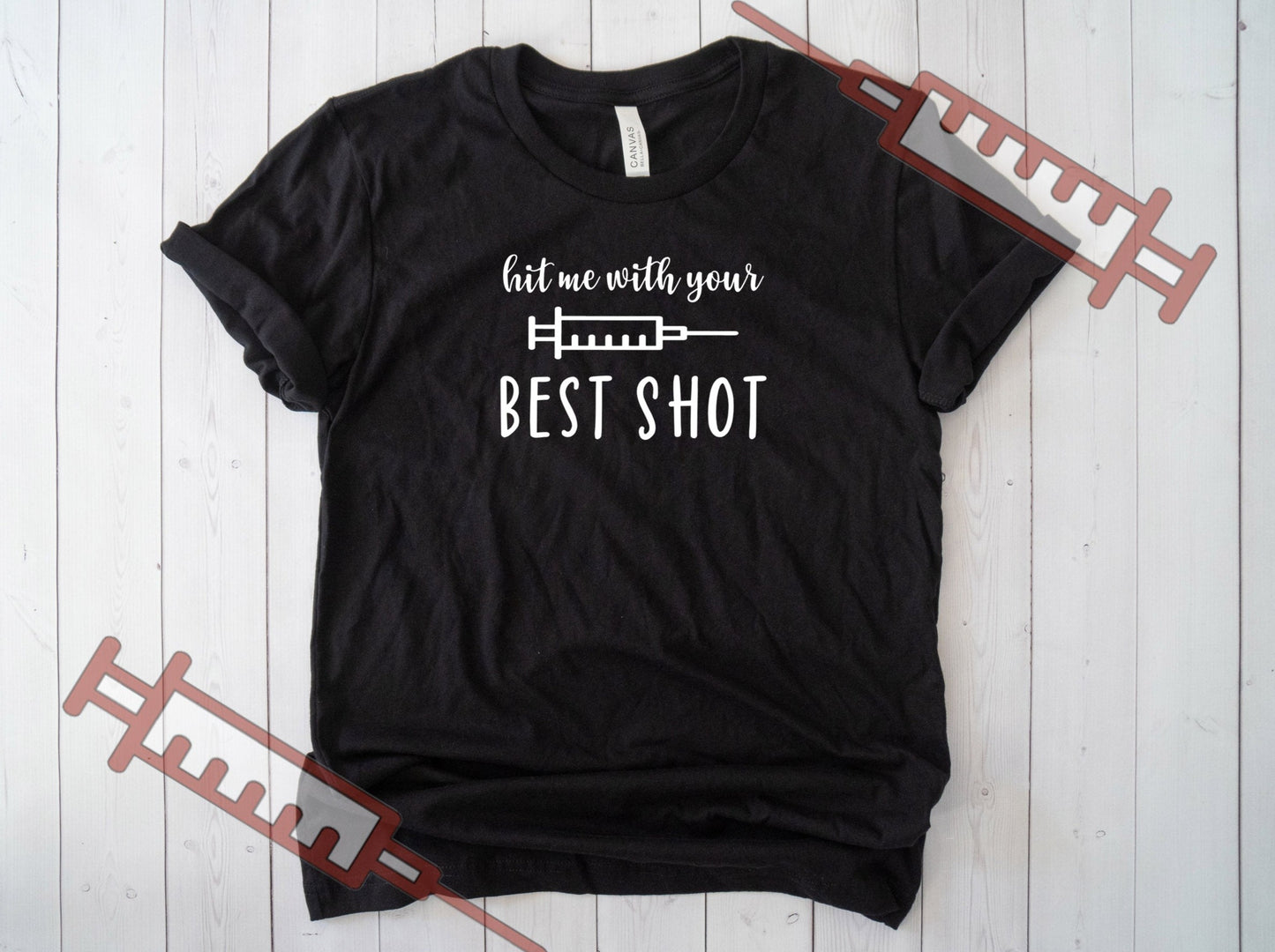 Hit Me With Your Best Shot Shirt