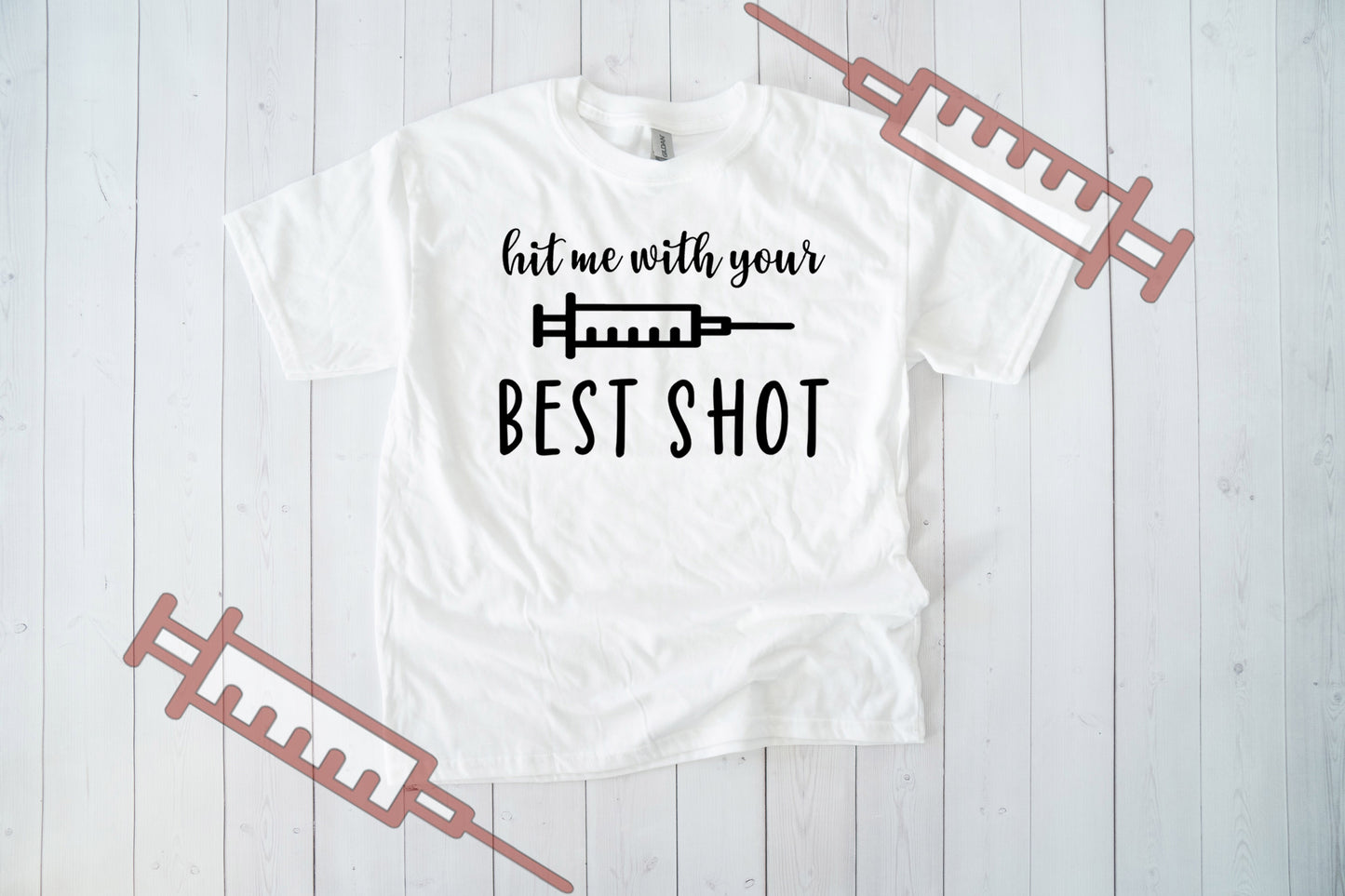 Hit Me With Your Best Shot Shirt