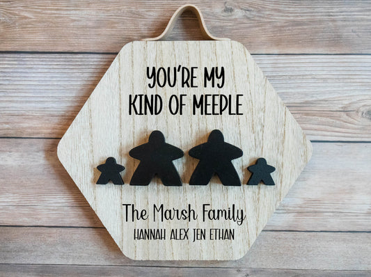 You're My Kind of Meeple Custom Family Wood Hexagon Display Decor