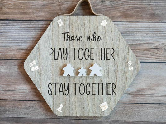 Those Who Play Together Stay Together Custom Family Wood Hexagon Display Decor