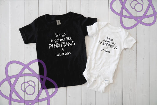 Protons & Neutrons Sibling Shirt Set